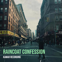 Raincoat Confession