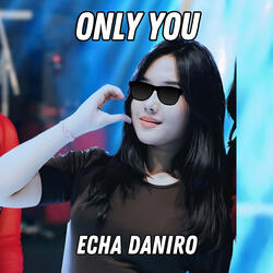 Only You