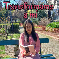 Transformame a Mi