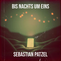 Bis Nachts Um Eins