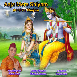 Aaja Mere Shiyam