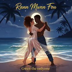 Rann Mwen Fou