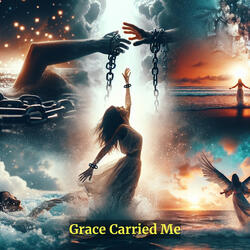 Grace Saved Me