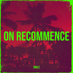 on recommence