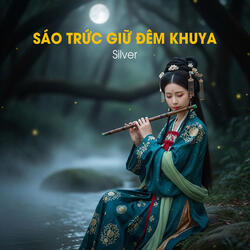 Sáo Trúc Giữa Đêm Khuya