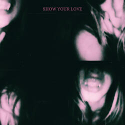 Show Your Love