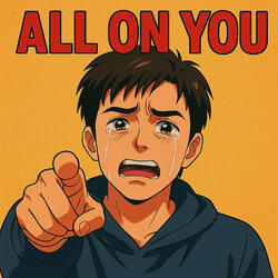 All on You