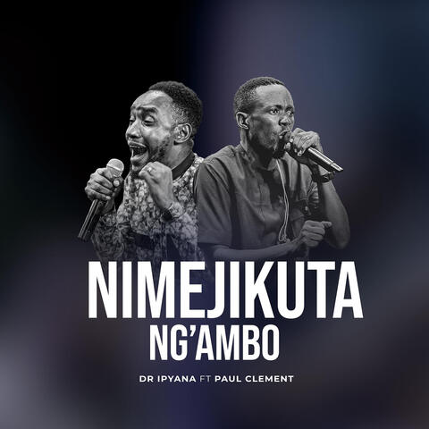 Nimejikuta Ng'ambo (Live)