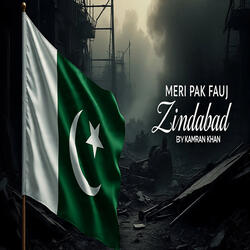 Meri Pak Fauj Zindabad