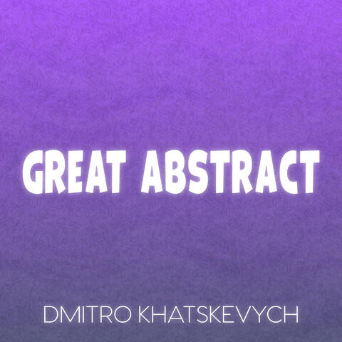 Great Abstract