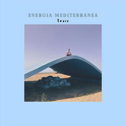 ENERGIA MEDITERRANEA (toxic)