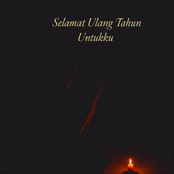 Selamat Ulang Tahun Untukku