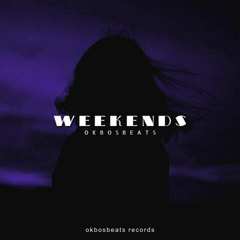 Weekends
