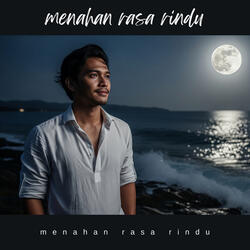 Menahan Rasa Rindu