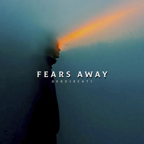 Fears Away
