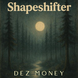 Shapeshifter