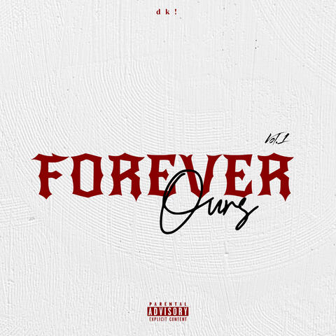 Forever Ours, Vol. 1