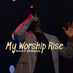 My Worship Rise