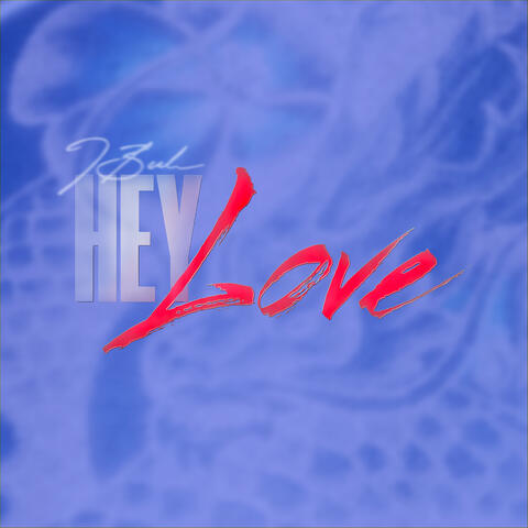 Hey Love