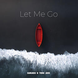 Let Me Go