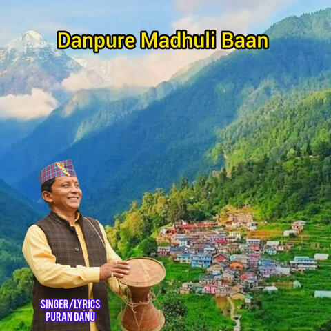 Danpure Madhuli Baan