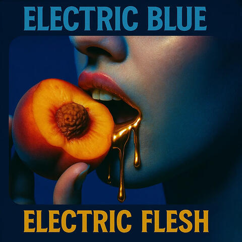 Electric Flesh