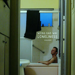 Wong Kar-Wai Loneliness
