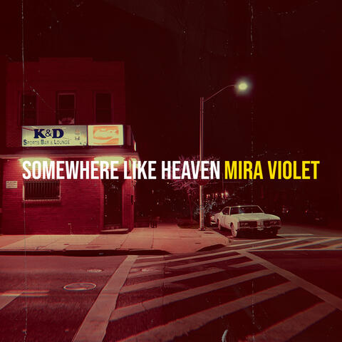 Somewhere Like Heaven