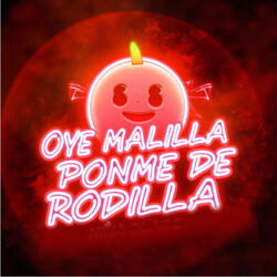 Oye Manilla Ponme De Rodilla