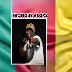 TACTIQUE ALORS
