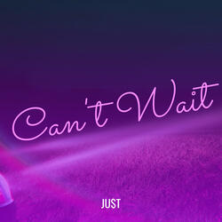 Can't Wait