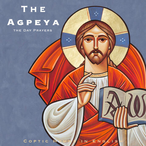 The Agpeya (The Day Prayers)