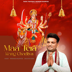 Maa Tera Rang Chadiya