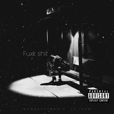 Fuxk Shit