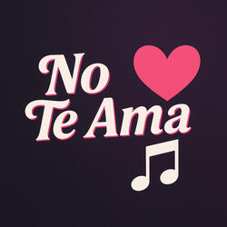 No Te Ama