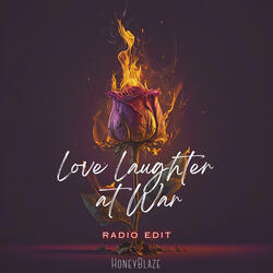 Love Laughter at War (Radio Edit)