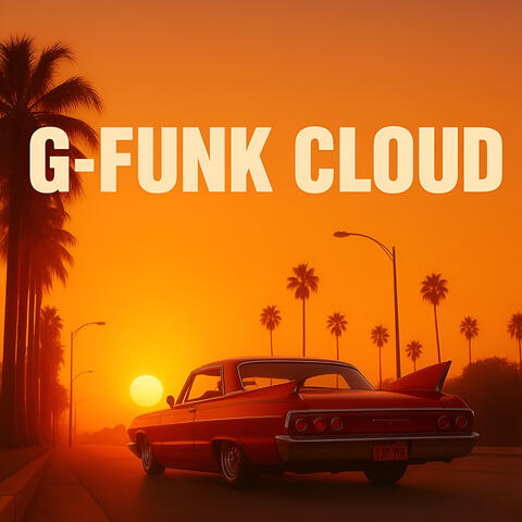 G-Funk Cloud