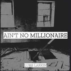 Ain't No Millionaire