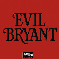 Evil Bryant