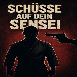 Schüsse Auf Dein Sensei