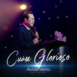 Cuán Glorioso (En Vivo)