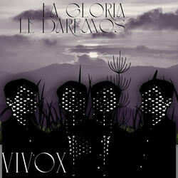 La Gloria Le Daremos