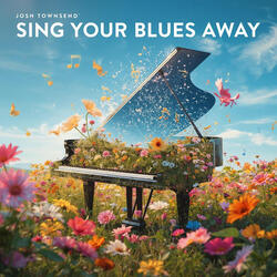 Sing Your Blues Away