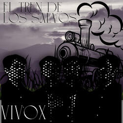 El Tren De Los Salvos