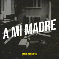 A Mi Madre