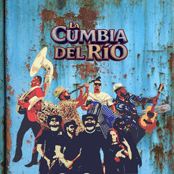 La Cumbia Del Río (Versión Rockteño)