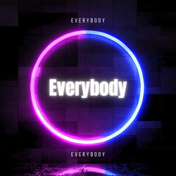 Everybody