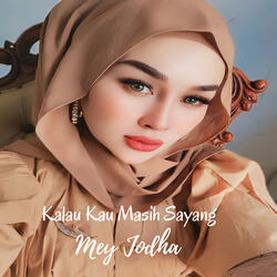 Kalau Kau Masih Sayang