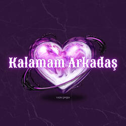 Kalamam Arkadaş