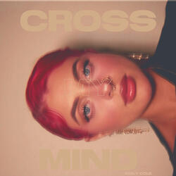 Cross My Mind (Demo)